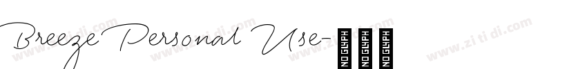 Breeze Personal Use字体转换 Breeze Personal Use字体转换